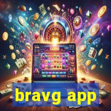 bravg app